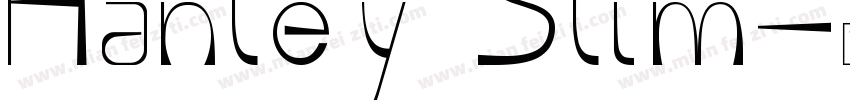 Hanley Slim字体转换